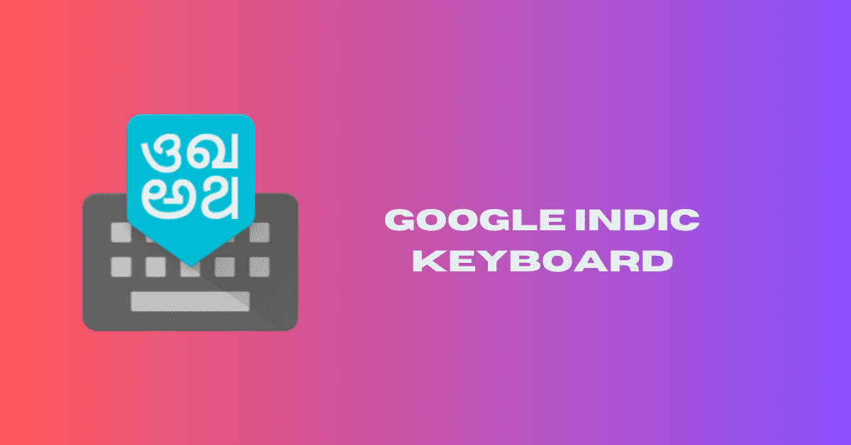 Google Indic Keyboard Download APK