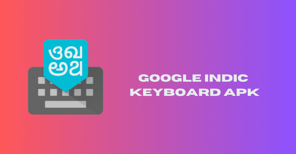 google indic keyboard old version